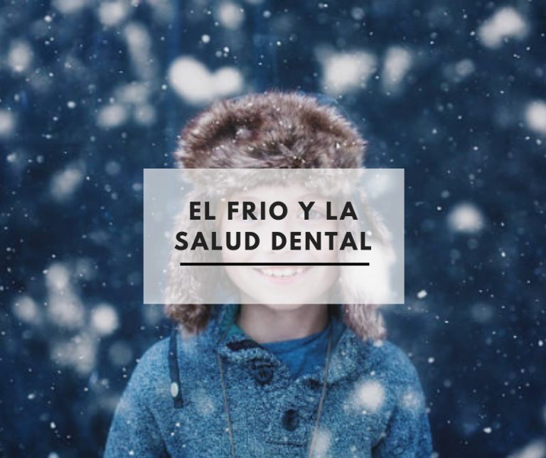 Las bajas temperaturas y la salud dental
